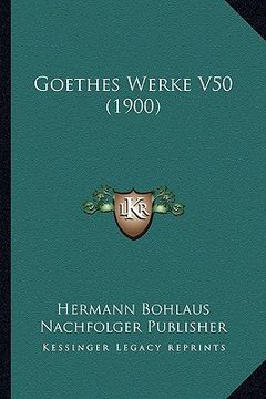 portada Goethes Werke V50 (1900) (in German)