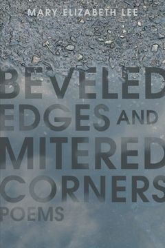 portada Beveled Edges and Mitered Corners: Poems