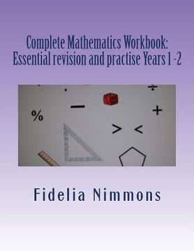 portada Complete Mathematics Workbook: Essential revision and practise Years 1 -2: with answers (en Inglés)