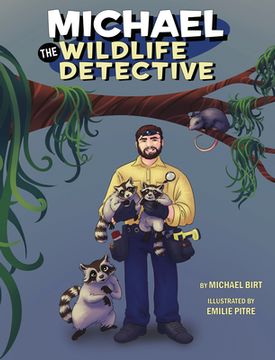 portada Michael the Wildlife Detective (en Inglés)