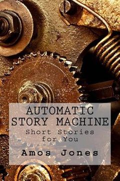 portada Automatic Story Machine: Insert Coin for Story (en Inglés)