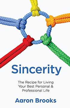 portada Sincerity: The Recipe for Living Your Best Personal and Professional Life (en Inglés)