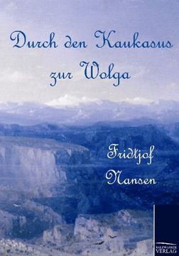 portada Durch den Kaukasus zur Wolga (in German)