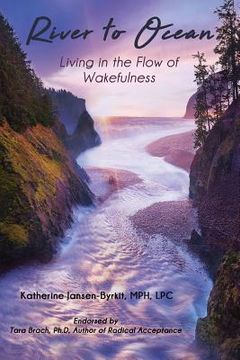 portada River to Ocean: Living in the Flow of Wakefulness (en Inglés)