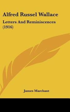 portada alfred russel wallace: letters and reminiscences (1916) (in English)