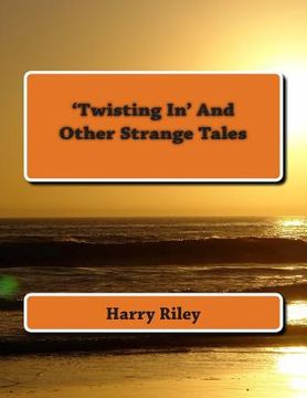 portada 'Twisting In' and other strange tales (in English)