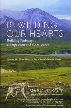 portada Rewilding our Hearts: Building Pathways of Compassion and Coexistence (in English)