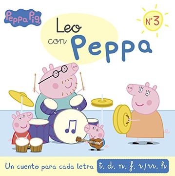 portada Leo Con Peppa 3. Un Cuento Para Cada Letra: T, D, N, F, R/Rr, H (Peppa Pig)