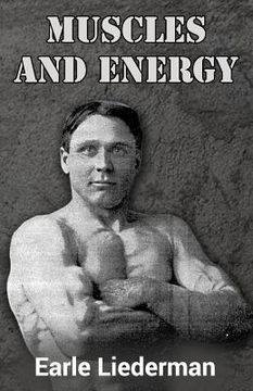 portada Muscles and Energy: (Original Version, Restored) (en Inglés)