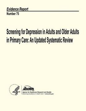 portada Screening for Depression in Adults and Older Adults in Primary Care: An Updated Systematic Review: Evidence Report Number 75