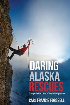 portada Daring Alaska Rescues: Danger in the Land of the Midnight Sun