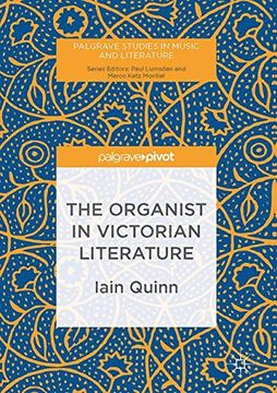 portada The Organist in Victorian Literature (Palgrave Studies in Music and Literature) (en Inglés)