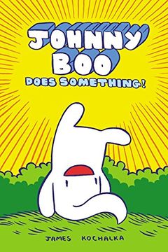 portada Johnny boo Book 5: Johnny boo Does Something! (in English)