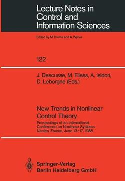portada new trends in nonlinear control theory: proceedings of an international conference on nonlinear systems, nantes, france, june 13-17, 1988 (en Inglés)