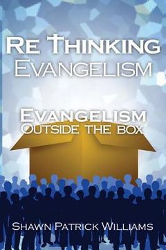 portada ReThinking Evangelism: Evangelism Outside The Box (en Inglés)