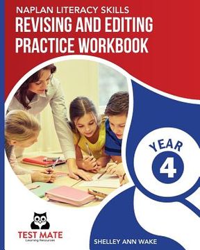portada NAPLAN LITERACY SKILLS Revising and Editing Practice Workbook Year 4: Develops Language and Writing Skills (en Inglés)