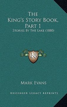 portada the king's story book, part 1: stories by the lake (1880)