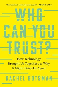portada Who can you Trust? How Technology Brought us Together and why it Might Drive us Apart (in English)