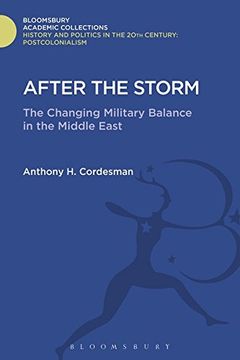 portada After The Storm (History and Politics in the 20th Century: Bloomsbury Academic)