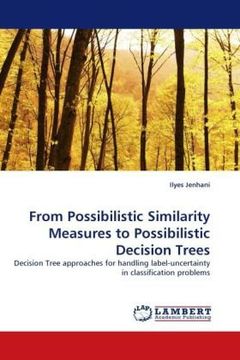 from possibilistic similarity measures to possibilistic decision trees
