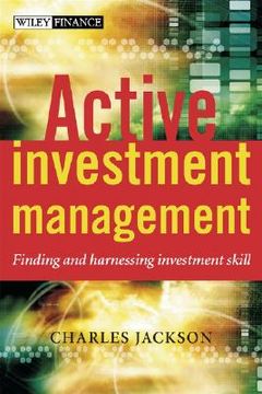 portada active investment management: finding and harnessing investment skill