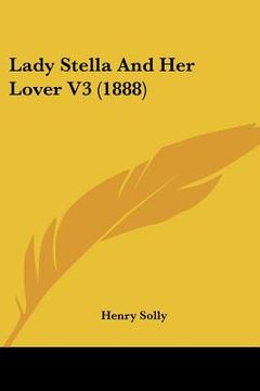 portada lady stella and her lover v3 (1888) (in English)