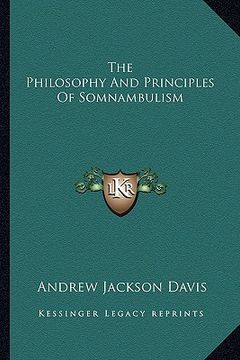 portada the philosophy and principles of somnambulism (en Inglés)