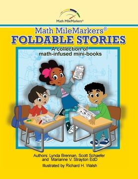 portada Math MileMarkers(R) Foldable Stories: A collection of math-Infused mini-books (en Inglés)