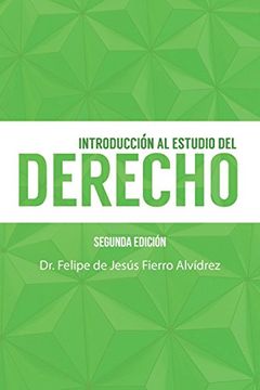 portada Introducción al Estudio del Derecho: Segunda Edición (in Spanish)