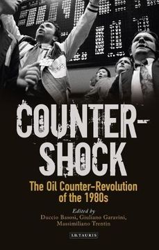 portada Oil Counter-shock: The Price Collapse of the 1980s (Hardback) (en Inglés)