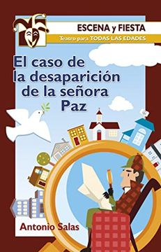 portada El Caso de la Desaparición de la Señora Paz: 114 (Escena y Fiesta) (in Spanish)