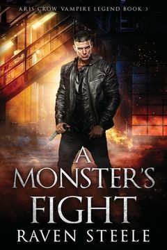 portada A Monster's Fight: A Gritty Urban Fantasy Novel