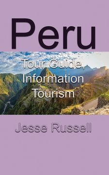 portada Peru: Tour Guide, Information Tourism