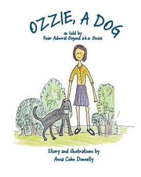 portada Ozzie, A Dog: As Told by Rear Admiral Osgood a.k.a. Ozzie (en Inglés)