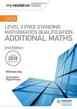 portada My Revision Notes: Ocr Level 3 Free Standing Mathematics Qualification: Additional Maths (2Nd Edition) (en Inglés)