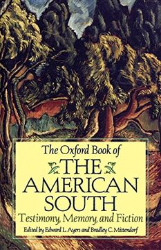 portada The Oxford Book of the American South: Testimony, Memory, and Fiction (en Inglés)