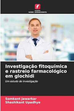 portada Investigação Fitoquímica e Rastreio Farmacológico em Glochidi