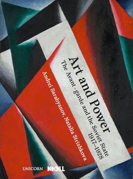 portada Art and Power: The Russian Avant-Garde Under Soviet Rule, 1917-1928 (en Inglés)
