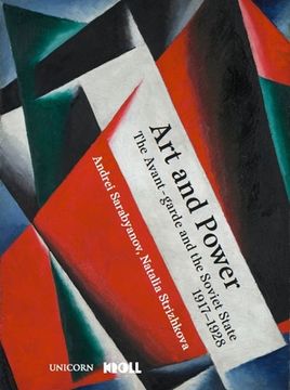 portada Art and Power: The Russian Avant-Garde Under Soviet Rule, 1917-1928