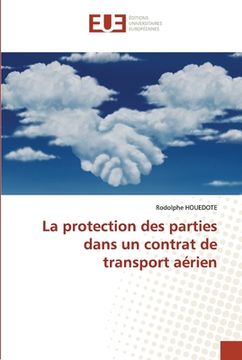 portada La protection des parties dans un contrat de transport aérien (in French)