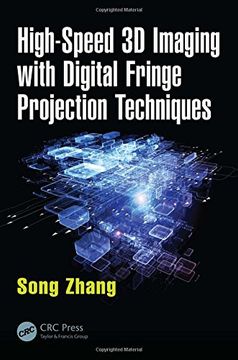 portada High-Speed 3D Imaging with Digital Fringe Projection Techniques (Optical Sciences and Applications of Light)