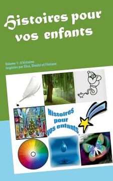 portada Histoires pour vos enfants: Volume 1: 8 histoires (en Francés)