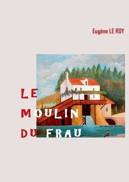 portada Le Moulin du Frau (en Francés)