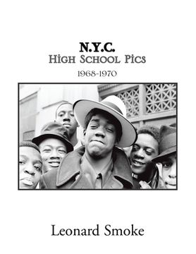 portada N.Y.C. High School Pics: 1968-1970 (en Inglés)