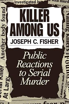 portada Killer Among us: Public Reactions to Serial Murder (en Inglés)