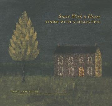 portada Start with a House, Finish with a Collection