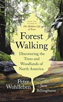 portada Forest Walking: Discovering the Trees and Woodlands of North America (in English)