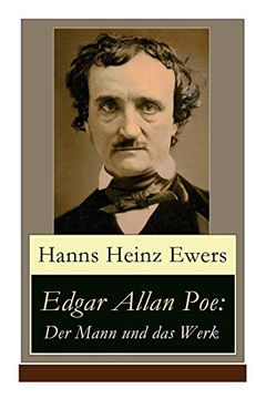 portada Edgar Allan Poe: Der Mann und das Werk (Vollständige Ausgabe mit Illustrationen) (in German)