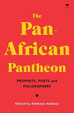 portada The Pan-African Pantheon: Prophets, Poets, and Philosophers (en Inglés)