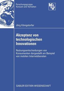 Akzeptanz von Technologischen Innovationen de Kã¶Nigstorfer(Springer pg) (en Alemán)